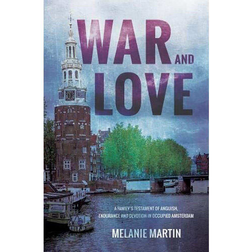 War and Love By Melanie Martin (Paperback)